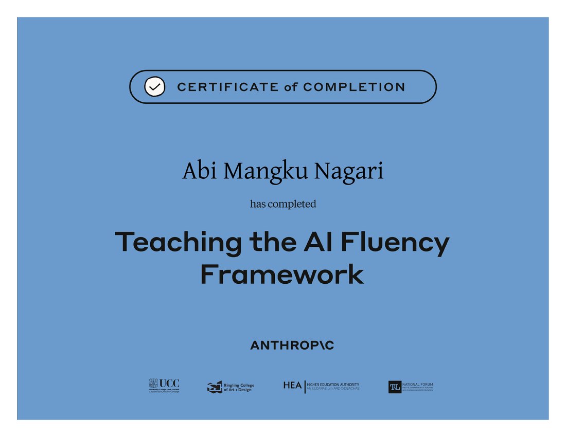 Anthropic certificate of completion awarded to Abi Mangku Nagari for Teaching the AI Fluency Framework, dated 12 August 2026